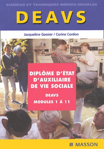 Diplôme d'Etat d'auxiliaire de vie sociale : Modules 1 à 11
