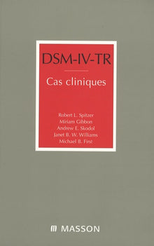 DSM-IV-TR. Cas cliniques