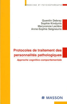 Protocoles de traitement des personnalités pathologiques