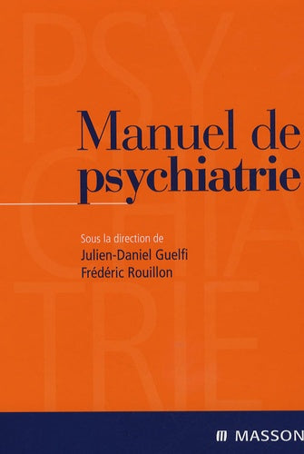 Manuel de psychiatrie