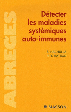Détecter les maladies systémiques auto-immunes