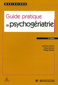 Guide pratique de psychogériatrie