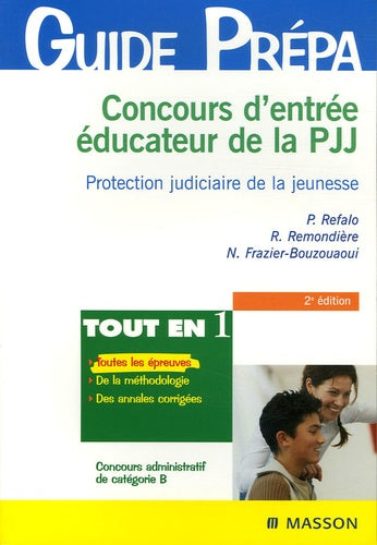 Concours d'entrée éducateur de la PJJ: Protection judiciaire de la jeunesse