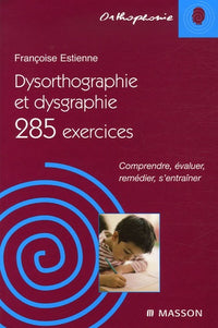 Dysorthographie et dysgraphie