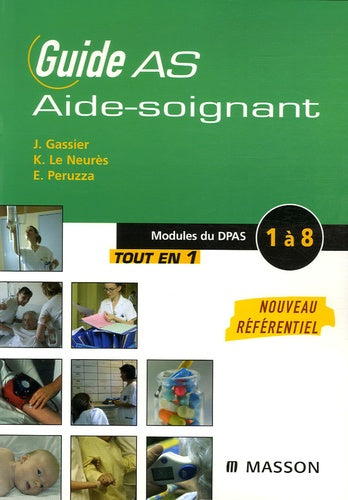 Guide AS aide-soignant: Modules de formation 1 à 8