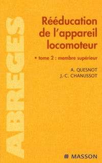 Rééducation de l'appareil locomoteur: Membre supérieur