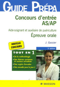 Concours d'entrée AS/AP Aide-soignant et auxiliaire de puériculture: Epreuve orale