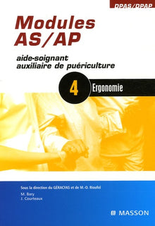 Modules AS/AP - 4 - Ergonomie - Aide-soignant, auxiliaire de puériculture: POD