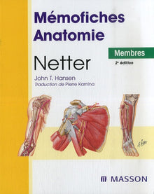 Mémofiches Anatomie Netter: Membres