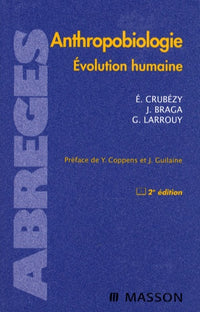 Anthropobiologie: Evolution humaine