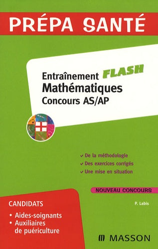 Entraînement Flash Mathématiques concours AS/AP