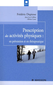 Prescription des activités physiques en prévention et en thérapeutique