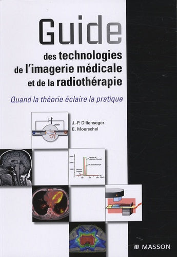 Guide des technologies de l'imagerie médicale et de la radiothérapie