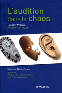 L'audition dans le chaos