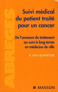 Suivi médical du patient traité pour un cancer