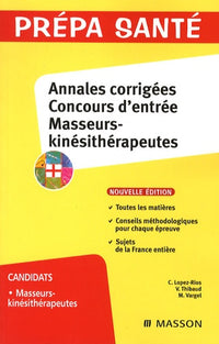 Annales corrigées concours d'entrée masseurs-kinésithérapeutes