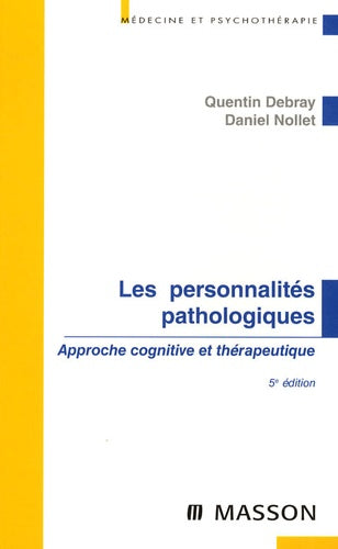 Les personnalités pathologiques
