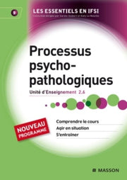Processus psycho-pathologiques: UE 2.6