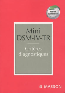 Mini DSM-IV-TR: Critères diagnostiques