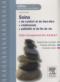 Soins: De confort et de bien-être, relationnels, palliatifs et de fin de vie