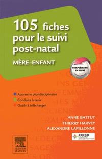 105 fiches pour le suivi post-natal mère-enfant