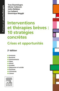 Interventions et thérapies brèves : 10 stratégies concrètes: Crises et opportunités