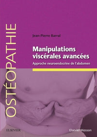 Manipulations viscérales avancées: Approche neuroendocrine de l'abdomen