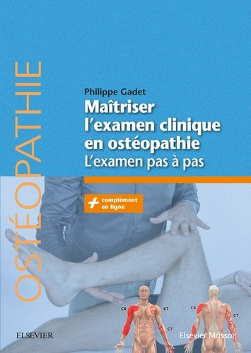 Maîtriser l'examen clinique en ostéopathie