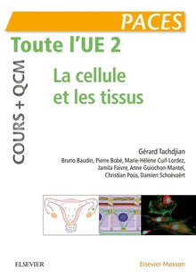 Toute l'UE 2 - La cellule et les tissus