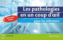 Les pathologies en un coup d'oeil pour les infirmiers