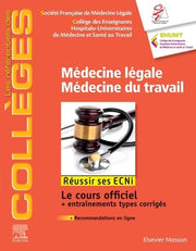 Médecine légale - Médecine du travail: Réussir les ECNi
