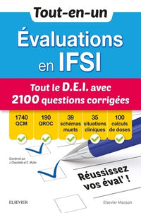 Tout-en-un Évaluations en IFSI - Tout le D.E.I avec 2100 questions corrigées