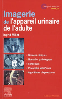Imagerie de l'appareil urinaire de l'adulte