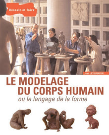Le modelage du corps humain ou le langage de la forme