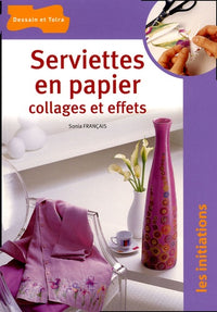 Serviettes en papier Collages et effets