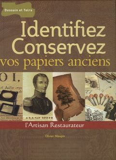 Identifiez et conservez vos papiers anciens