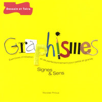 Graphismes, signes et sens