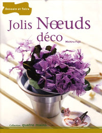 Jolis Noeuds déco