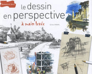 Le dessin en perspective: A main levée