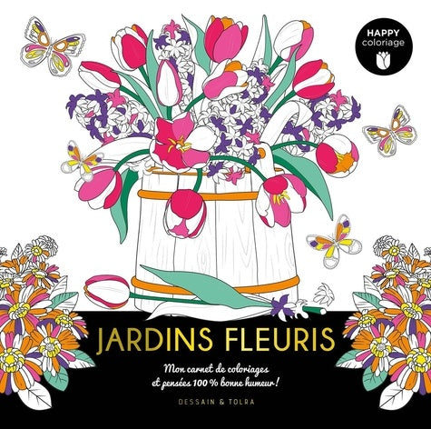 Happy coloriage Jardins fleuris