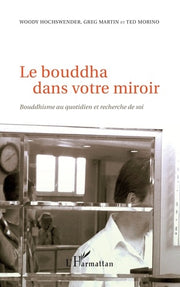 Le bouddha dans votre miroir