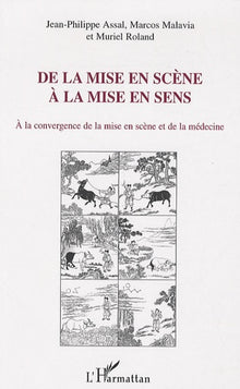 De la mise en scène à la mise en sens