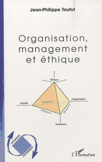 Organisation, management et éthique