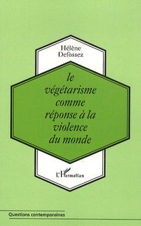 Le végétarisme comme réponse à la violence du monde