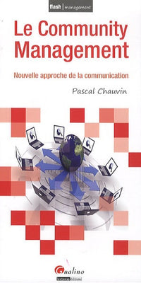 Le Community Management: Nouvelle approche de la communication