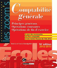 Comptabilité générale: Principes généraux, opérations courantes, opérations de fin d'exercice