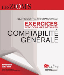 Comptabilité générale: Exercices avec corrigés détaillés