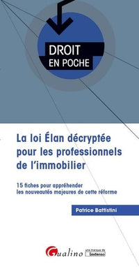 La loi Elan décryptée pour les professionnels de l'immobilier