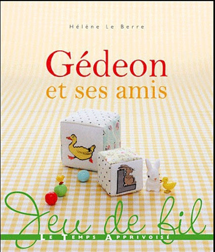 Gédéon et ses amis