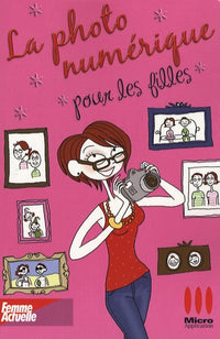 La photo numérique pour les filles